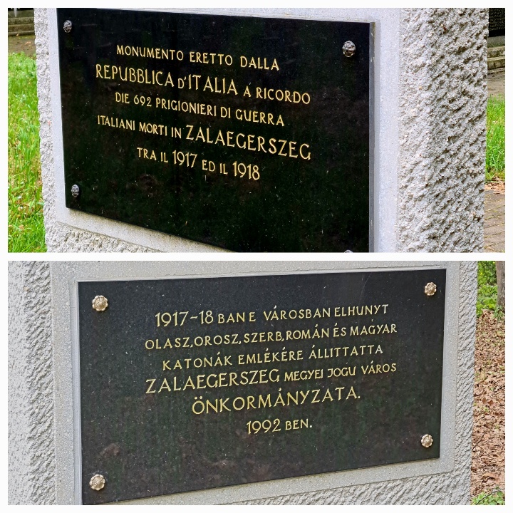 COllage of two photos. Each photo shows a black marble slap with gold writing 1) in Italian marking the 692 italian soldiers who died in Zalaegerezeg from 1917 to 1918; and 2) in Hungarian mentioning the Italian, Russian, Serbian, Romanian and Hungarian soliders buried here. 